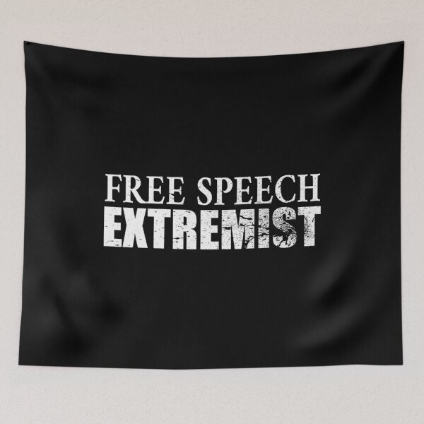 Item preview, Free Speech Extremist designed and sold by patriciamcleod3.