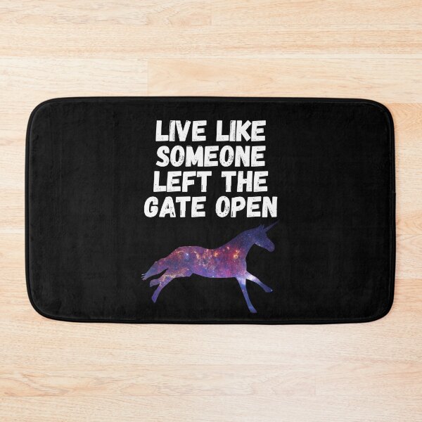Item preview, live like someone left the gate open designed and sold by Sinovius.