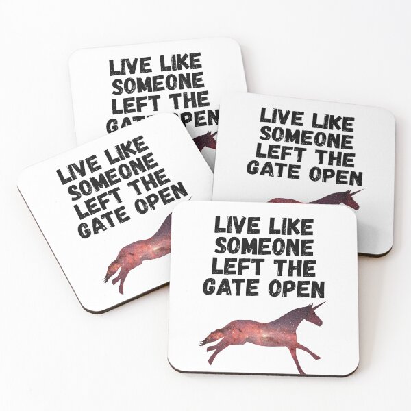Item preview, live like someone left the gate open designed and sold by Sinovius.