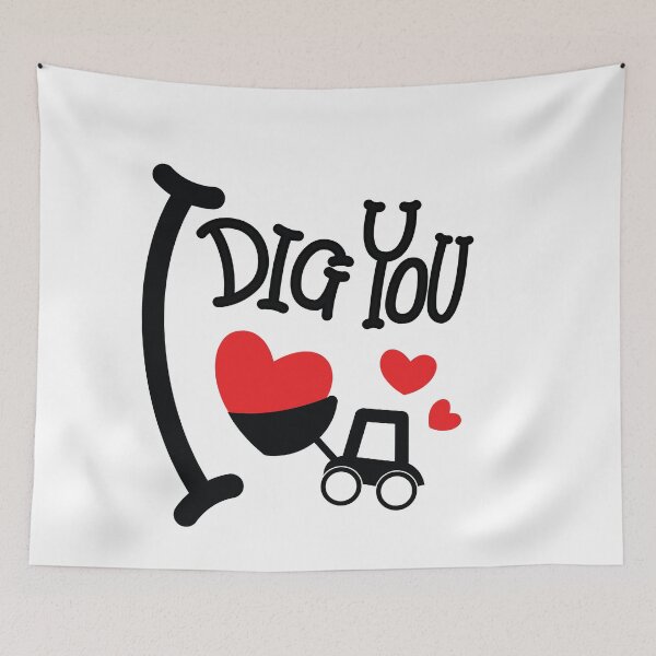 Item preview, I Dig You  designed and sold by maipadpro.