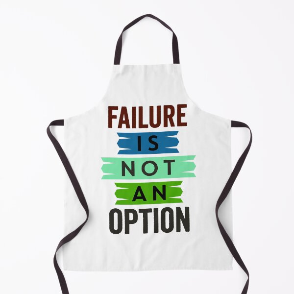 Item preview, Failure is not an option designed and sold by SammarHussain.