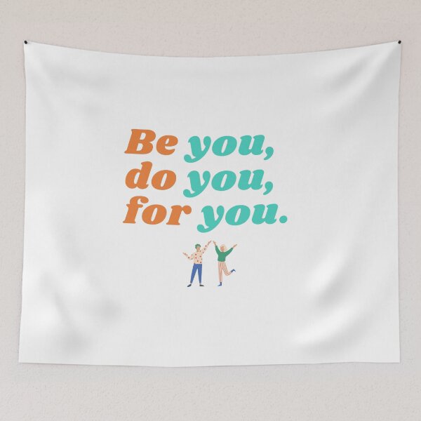 Item preview, Be you, do you, for you.  designed and sold by Whimsy Works.
