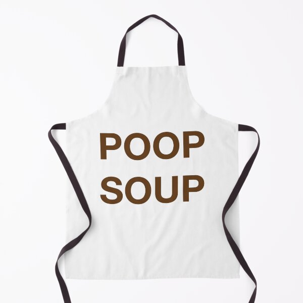 Item preview, POOP SOUP designed and sold by SprayandPray69.
