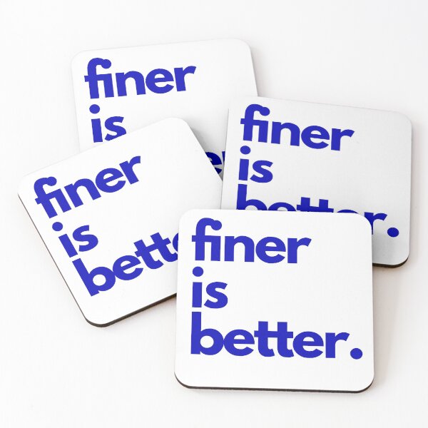 Item preview, Finer Is Better ZPHI - Greek Lifestyle Shop designed and sold by GLifestyle.