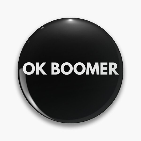 Item preview, OK BOOMER designed and sold by Kris Design.
