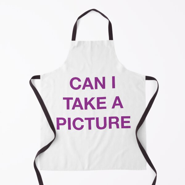 Item preview, CAN I TAKE A PICTURE designed and sold by SprayandPray69.