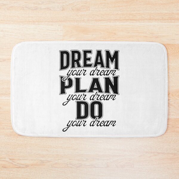 Item preview, Dream your dream Plan your dream Do your Dream designed and sold by WiBto.