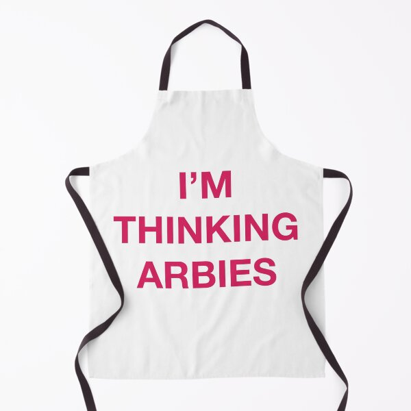 Item preview, I'M THINKING ARBIES designed and sold by SprayandPray69.