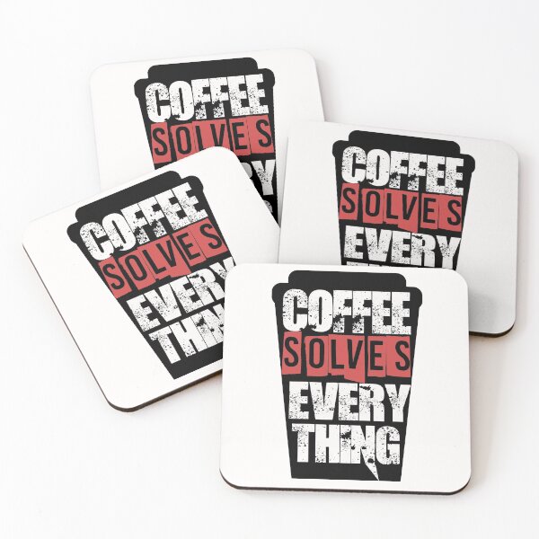 Item preview,    Funny Coffee Solves Everything, Sarcasm Novelty Gift designed and sold by Bachirdz.