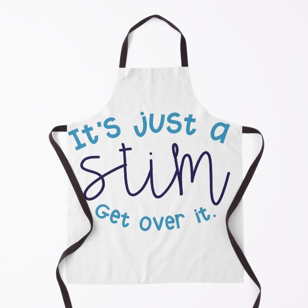 Item preview, It's Just a Stim Get Over It designed and sold by Kirsten Uecker.