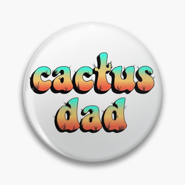 Item preview, Cactus Dad designed and sold by ColorRitual.