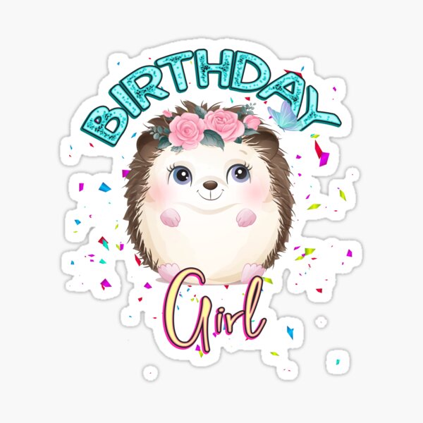 Sticker Herisson Joyeux Anniversaire Par Eggtooth Redbubble