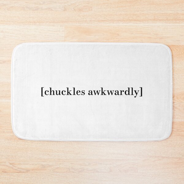 Item preview, (chuckles awkwardly) designed and sold by elizaglen.