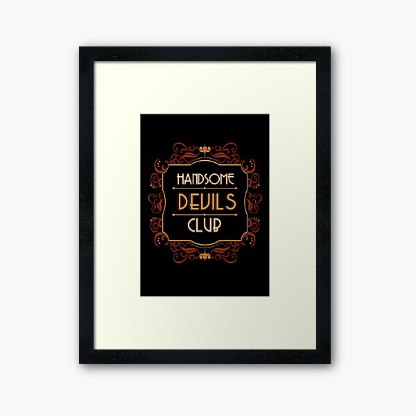 Handsome Devils Club Framed Art Print