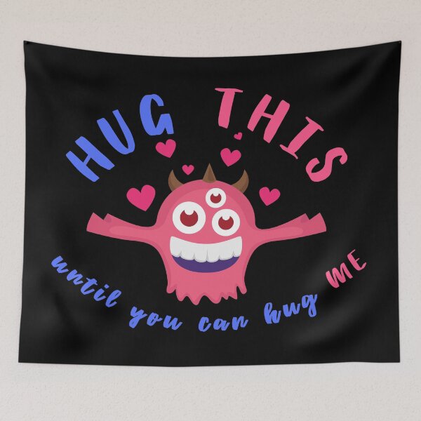 Item preview, Hugs-Monster Hug This Until You Can Hug Me designed and sold by casualism.