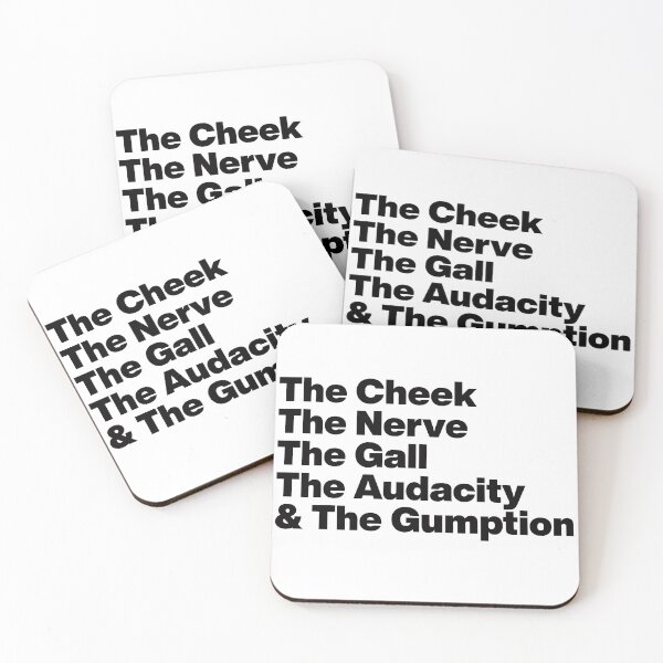 Item preview, The Cheek The Nerve The Gall The Audacity and The Gumption -Tayce Rupauls Drag Race UK - Black Text Graphic designed and sold by TypeHaus™.