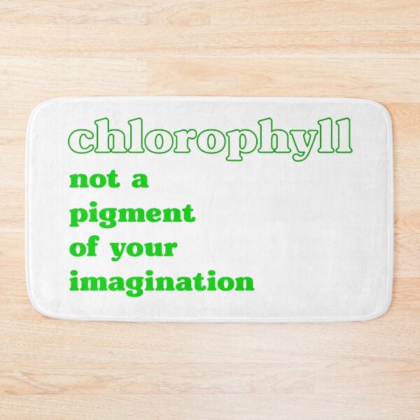 Item preview, Chlorophyll - not a pigment of you imagination designed and sold by ColorRitual.
