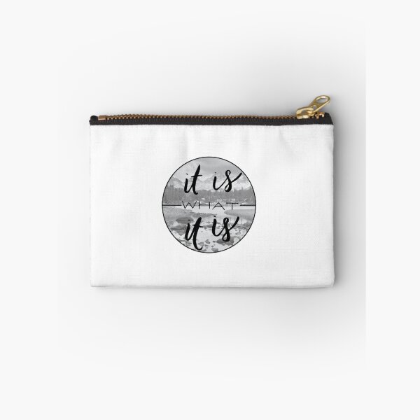 Item preview, It Is What It Is  designed and sold by MEGHWEALE.
