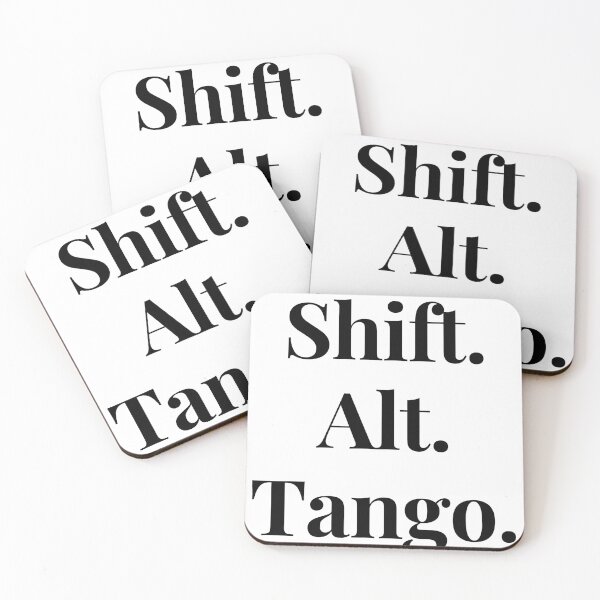 Item preview, Shift. Alt. Tango. designed and sold by jamesgerardking.