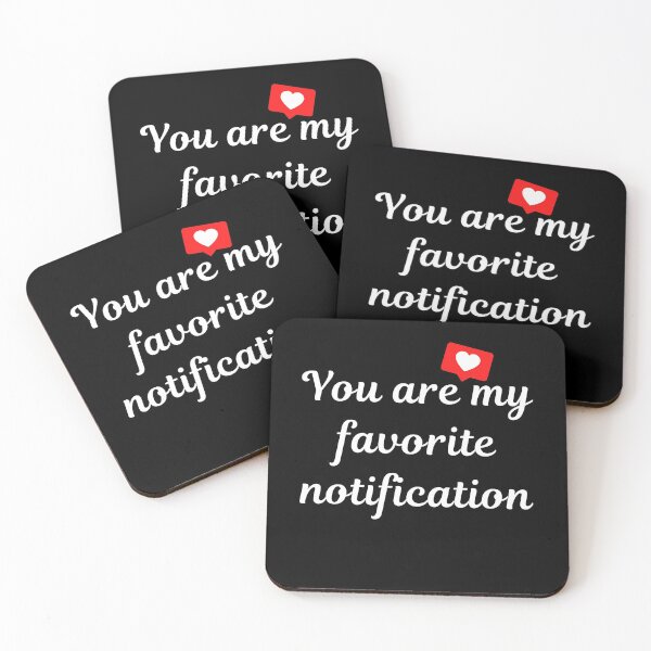 Item preview, You are my favorite notification designed and sold by Bella85s.