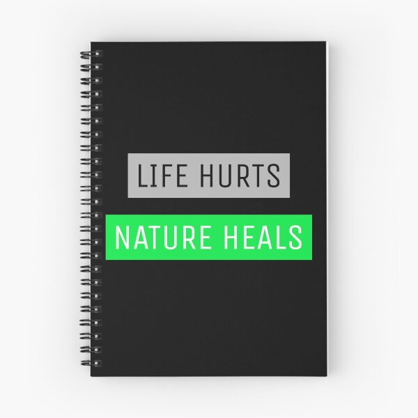 Item preview, Life Hurts, Nature Heals designed and sold by ErlalleR.