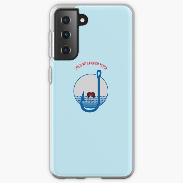 Not a Good Day to Fish Samsung Galaxy Soft Case