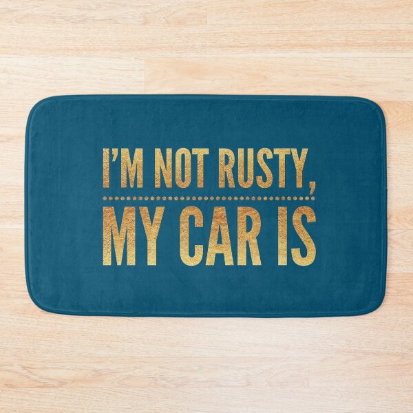 Item preview, I'm not rusty my car is, Rust Car For Men, I'm like my car burnout, Vintage Rust Car, Rust car for men, Car Lover Gift designed and sold by HomeConscious.