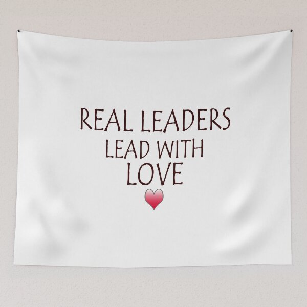 Item preview, Real Leaders lead with love 4 designed and sold by Ripoubsb.