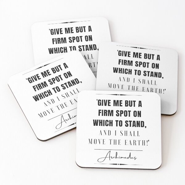 Item preview, Archimedes Inspirational Historical Quote- "Give me but a firm spot on which to stand, and I shall move the earth.” designed and sold by QuoteActually.