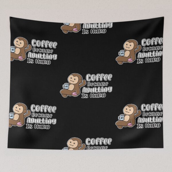 Item preview, Coffee Because Adulting Is Hard Ooptee Monkey Funny Cartoon designed and sold by OopteesLydia.