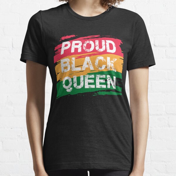 Proud Black Queen Essential T-Shirt