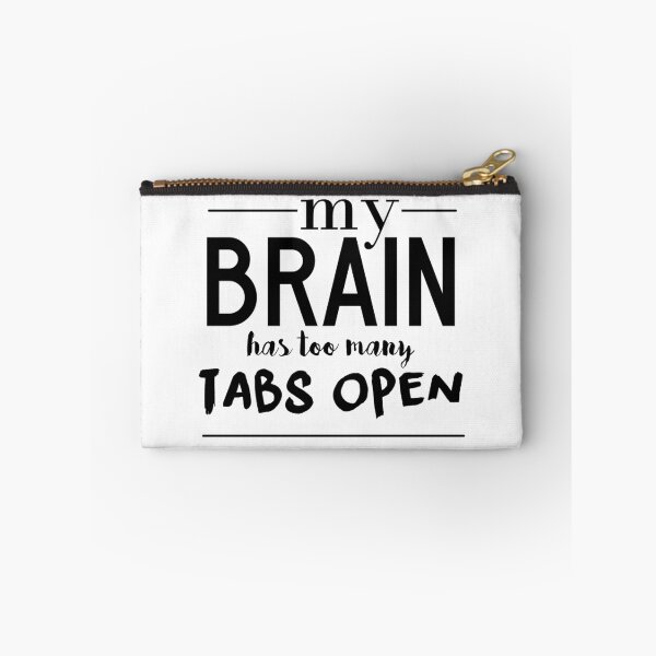 Item preview, my brain has too many tabs open designed and sold by echovolution.