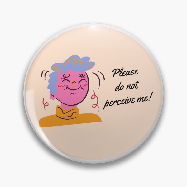Item preview, Please Do Not Perceive Me designed and sold by reaganday28.