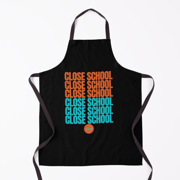 Item preview, Close School Now designed and sold by HAMSAN'S STORE.