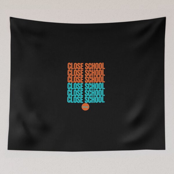 Item preview, Close School Now designed and sold by HAMSAN'S  STORE.
