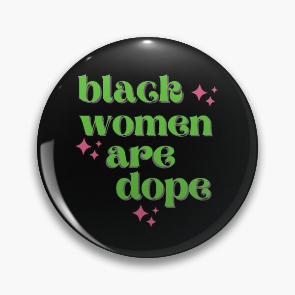 Item preview, Black Women Are Dope // 20 Pearls - Pink & Green designed and sold by GLifestyle.