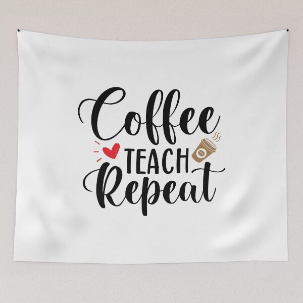 Item preview, Coffee Teach Repeat Funny Teacher Quote With Heart And Coffee designed and sold by Briekel.