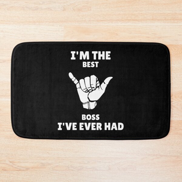 Item preview, I'm The Best Boss I've Ever Had designed and sold by MikesPoD.