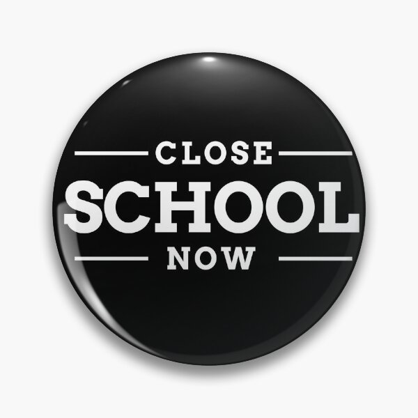 Item preview, Close School Now designed and sold by HAMSAN'S  STORE.