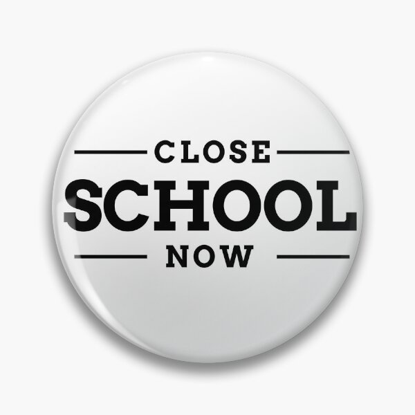 Item preview, Close School Now designed and sold by HAMSAN'S  STORE.