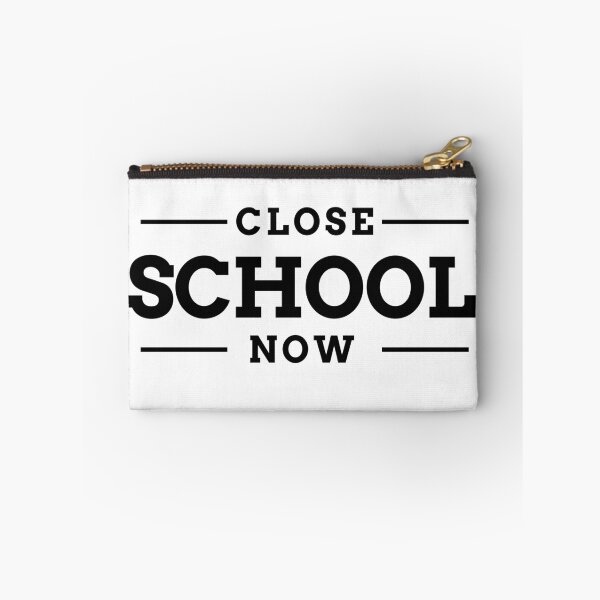 Item preview, Close School Now designed and sold by HAMSAN'S  STORE.