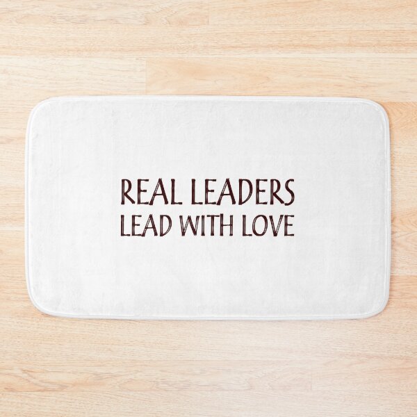 Item preview, Real Leaders lead with love 5 designed and sold by Ripoubsb.