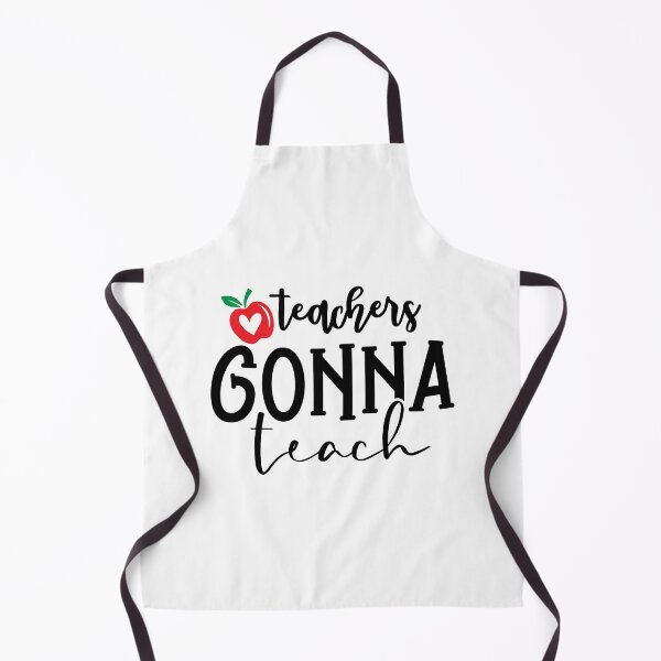 Item preview, Teachers Gonna Teach Funny Teacher Quote With Apple And Heart designed and sold by Briekel.