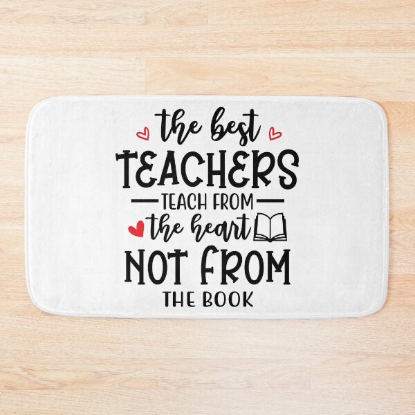 Item preview, The Best Teachers Teach From The Heart Not From The Book Teacher Quote designed and sold by Briekel.
