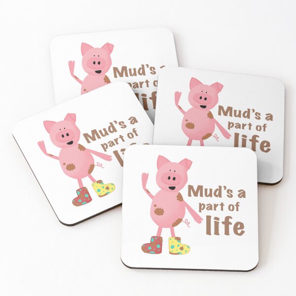 Item preview, Mud's a part of Life designed and sold by ImagineStudioz.