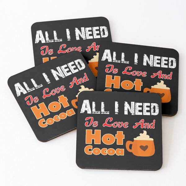 Item preview, All I Need Is Love And Hot Cocoa designed and sold by wildbest.