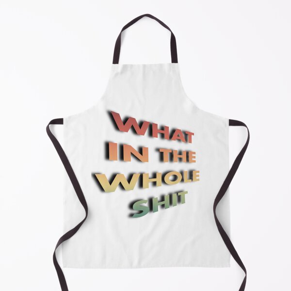 Item preview, What In the Whole Sh!t designed and sold by ComfyMouse.