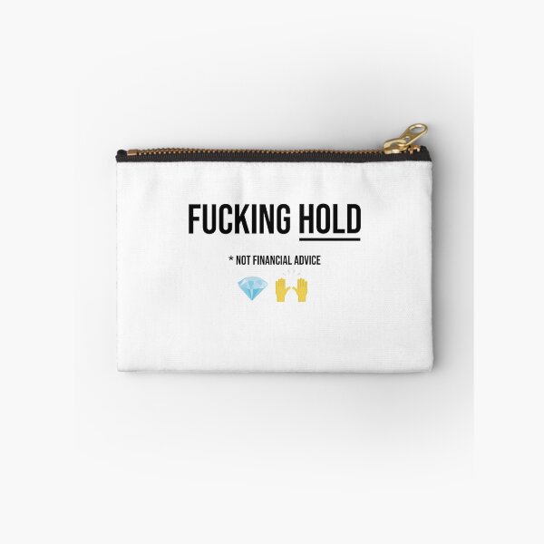 Item preview, Fucking Hold (not financial advice) designed and sold by MerlinTea.