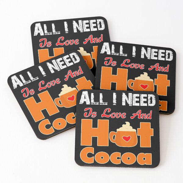 Item preview, All I Need Is Love And Hot Cocoa designed and sold by wildbest.