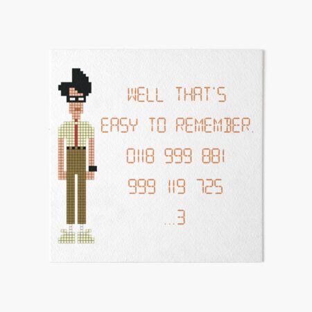 The It Crowd 0118 999 1 999 119 725 3 Art Board Print By Ponchtheowl Redbubble